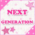 NEXT GENERATION