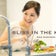 BLISS IN THE KITCHEN