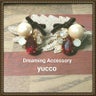 dreaming-accessory-yuccoのプロフィール