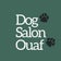 Dog Salon Ouaf